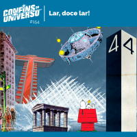 Confins do Universo 154 - Lar, doce lar!