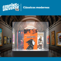 Confins do Universo 211 – Clássicos Modernos