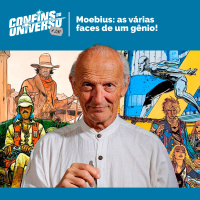 Confins do Universo 231 – Moebius: As várias faces de um gênio!