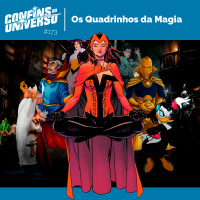 Confins do Universo 173 – Os Quadrinhos da Magia