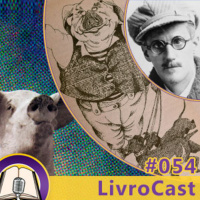 LivroCast 054 – A Revolução dos Bichos