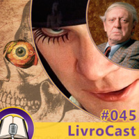 LivroCast 045 – Laranja Mecânica
