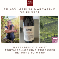 Ep 493: Marina Marcarino of Punset Barbarescos Most Forward-Looking Producer Returns to WFNP