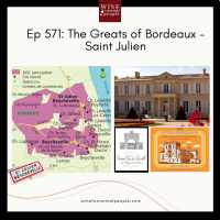 Ep 571: The Greats of Bordeaux – Saint Julien
