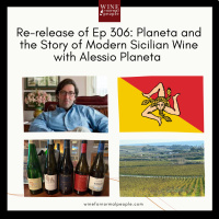 Re-release of Ep 306: Planeta and the Story of Modern Sicilian Wine with Alessio Planeta