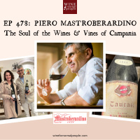 Friends of the Pod Series -- Ep 478: Piero Mastroberardino -- the Soul of the Wines  Vines of Campania