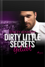 Dirty Little Secrets - Geliebt (ceo-romance 4)
