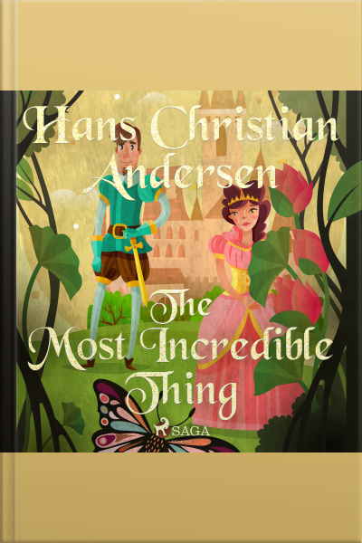 The Most Incredible Thing