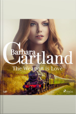 The Weapon Is Love (barbara Cartlands Pink Collection 146)