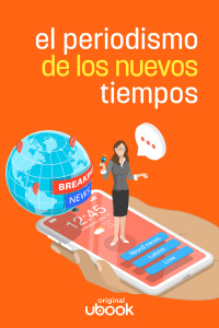 El periodismo de los nuevos tiempos