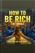 How To Be Rich Bundle: 2 In 1 Bundle, How Finance Works And Wealth Building Secrets