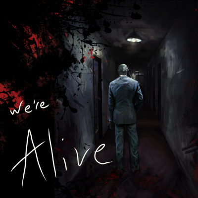 Were Alive - A zombie Story Of Survival