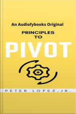 Principles To Pivot