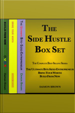 Damon Browns The Side Hustle Box Set