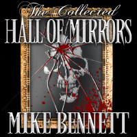 Hall of Mirrors - The Grave Pt 1