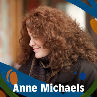 Anne Michaels: Her new novel Held  the unexpected reason she’s so private