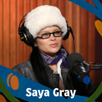 Saya Gray: Her debut album, heartbreak  gigging as a teen with a fake ID