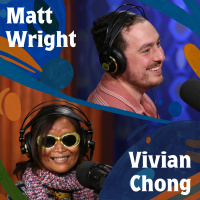 Matt Wright makes the case for silliness + Vivian Chong opens up about dating