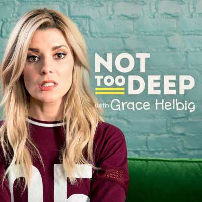 Not Too Deep With Grace Helbig
