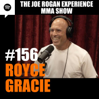 JRE MMA Show #156 with Royce Gracie