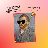 Everyone  Van Gogh