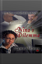 The Nina Chronicles 1: Ninas Dilemma