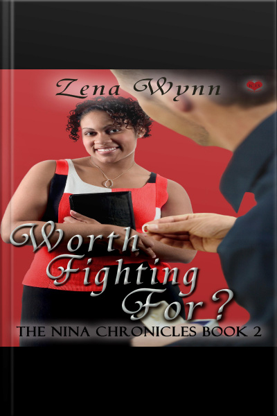 The Nina Chronicles 2: Worth Fighting For?