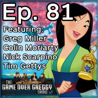 Disney Movies And Boxer Briefs - The GameOverGreggy Show Ep 81