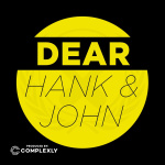 Dear Hank  John