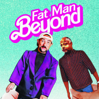 406: Barbie! Oppenheimer! Paul Rubens Eulogized- Fat Man Beyond - 08/03/23