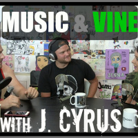 Podcast #40 - Talking Music  Vine With J. Cyrus