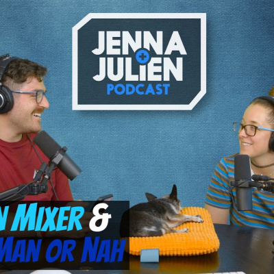 Jenna  Julien Podcast