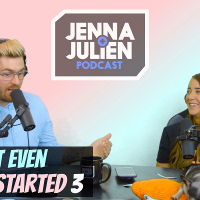 Jenna  Julien Podcast