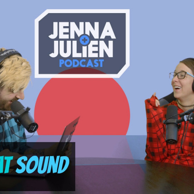 Jenna  Julien Podcast