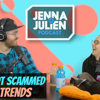Jenna  Julien Podcast