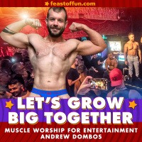 Muscle Worship for Entertainment - Andrew Dombos