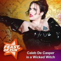 Caleb De Casper is a Wicked Witch