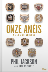 Onze Anéis - A Alma do Sucesso
