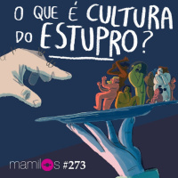 O que é cultura do estupro?