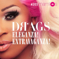 Drags: Eleganza! Extravaganza!