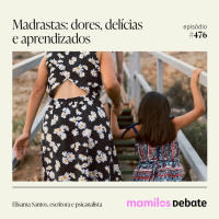 Madrastas: dores, delícias e aprendizados