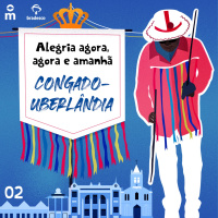 Alegria Agora, Agora e Amanhã - Congado de Uberlândia