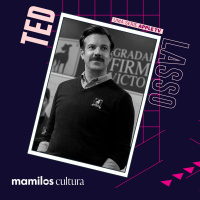 Mamilos Cultura 36: Série Ted Lasso - Humor e Otimismo