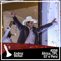 Xadrez Verbal #259 Eleições no Peru