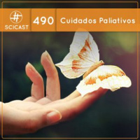 Cuidados Paliativos (SciCast #490)