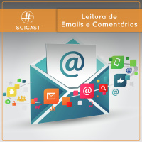Leitura de Comentários e Emails (SciCast #587 a 589)