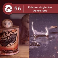 Epistemologia dos Asteroides (Derivadas #56)