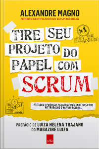 Tire Seu Projeto Do Papel Com Scrum