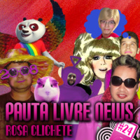Pauta Livre News #24 – Rosa Chiclete