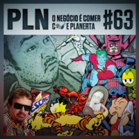 Pauta Livre News #63 – O Negócio é Comer C… e Planeta